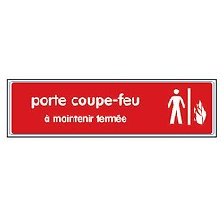 Plaquette signalétique plexiglas de couleur porte coupe-feu à maintenir fermée